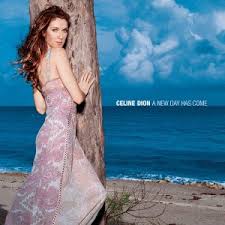 แปลเพลง A New Day Has Come - Celine Dion