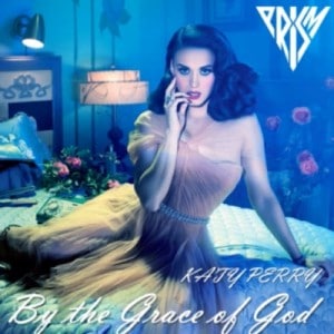 แปลเพลง By The Grace Of God - Katy Perry