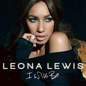 แปลเพลง I Will Be - Leona Lewis