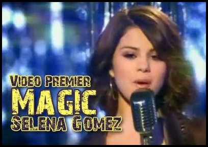 แปลเพลง Magic - Selena Gomez