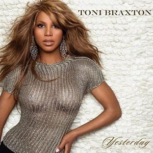 แปลเพลง Yesterday - Toni Braxton