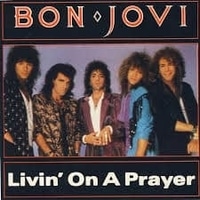 แปลเพลง Livin' On A Prayer - Bon Jovi  เนื้อเพลง