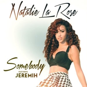 แปลเพลง Somebody - Natalie La Rose