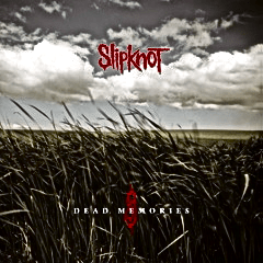 แปลเพลง Dead Memories - Slipknot