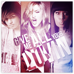 แปลเพลง Give me all your luvin - Madonna ft. nicki minaj and m.i.a.