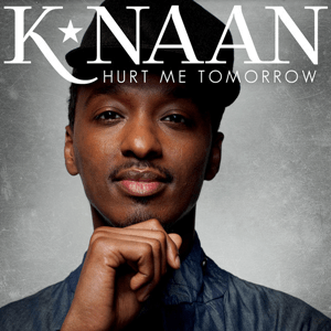 แปลเพลง Hurt Me Tomorrow - K'naan