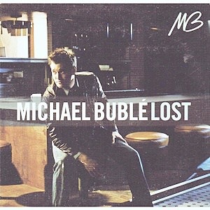 แปลเพลง Lost - Michael Buble