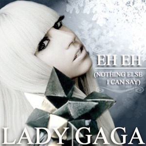 แปลเพลง Eh-Eh (Nothing Else I Can Say) - Lady Gaga