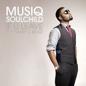 แปลเพลง If You Leave - Musiq Soulchild ft Mary J. Blige