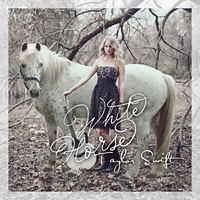 แปลเพลง White Horse - Taylor Swift เนื้อเพลง