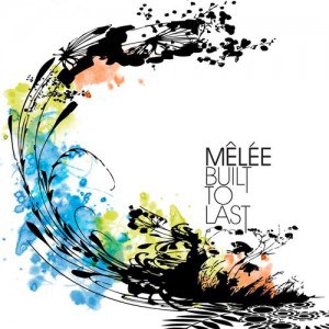 แปลเพลง Built to Last - Melee