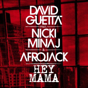 แปลเพลง Hey Mama - David Guetta Feat. Nicki Minaj Afrojack&Bebe Rexha