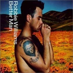 แปลเพลง Better Man - Robbie Williams