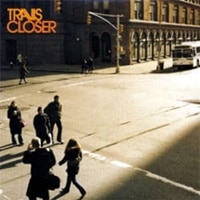 แปลเพลง Closer - Travis เนื้อเพลง