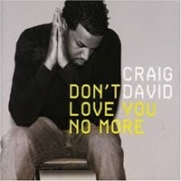 แปลเพลง Don't Love You No More (I'm Sorry) - Craig David เนื้อเพลง