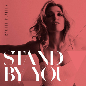 แปลเพลง Stand By You - Rachel Platten