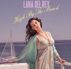 แปลเพลง High by the Beach - Lana Del Rey