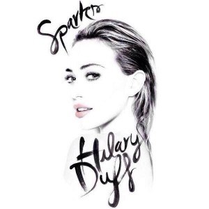 แปลเพลง Sparks - Hilary Duff