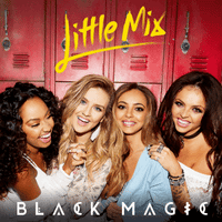 แปลเพลง Black Magic - Little Mix เนื้อเพลง