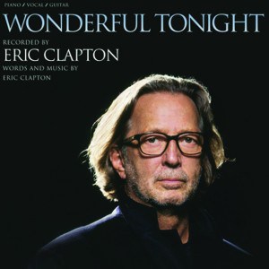 แปลเพลง Wonderful Tonight - Eric Clapton เนื้อเพลง