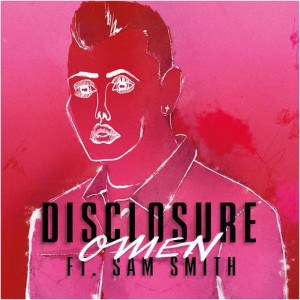 แปลเพลง Omen - Disclosure Feat. Sam Smith
