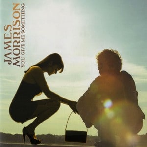 แปลเพลง You Give Me Something - James Morrison