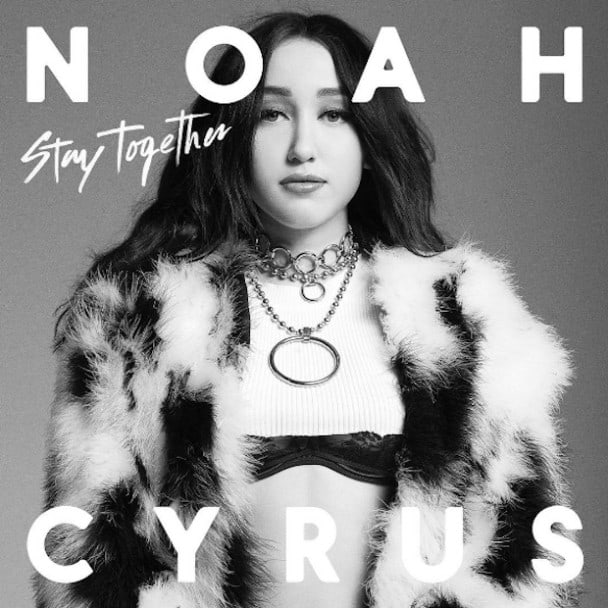 แปลเพลง Stay Together - Noah Cyrus