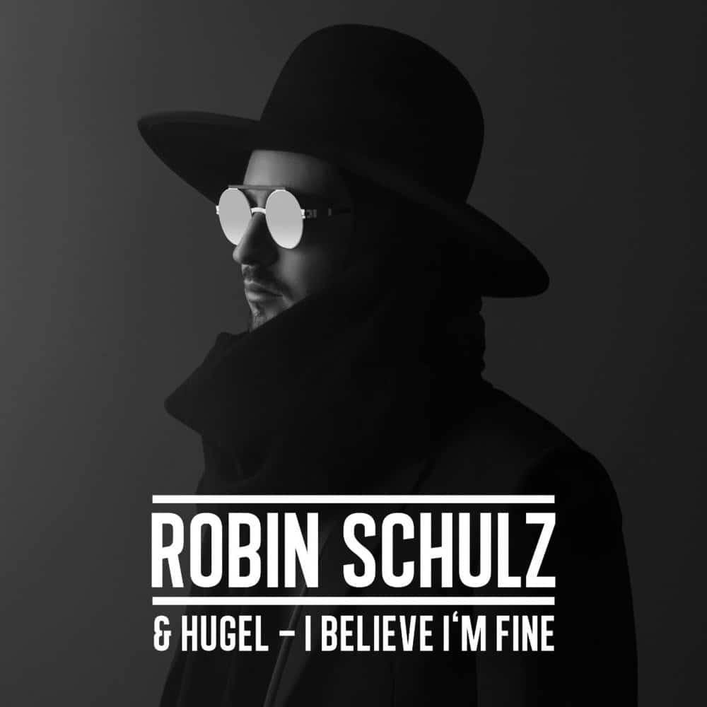 แปลเพลง I Believe I'm Fine - Robin Schulz & HUGEL