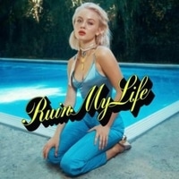 แปลเพลง Ruin My Life - Zara Larsson เนื้อเพลง