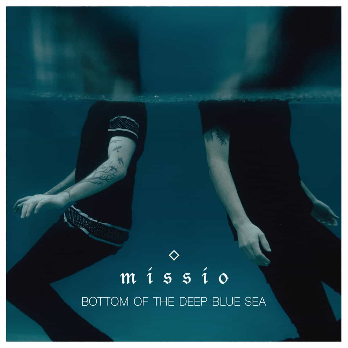 แปลเพลง Bottom of the Deep Blue Sea - MISSIO