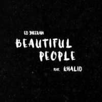 แปลเพลง Beautiful People - Ed Sheeran feat.Khalid เนื้อเพลง
