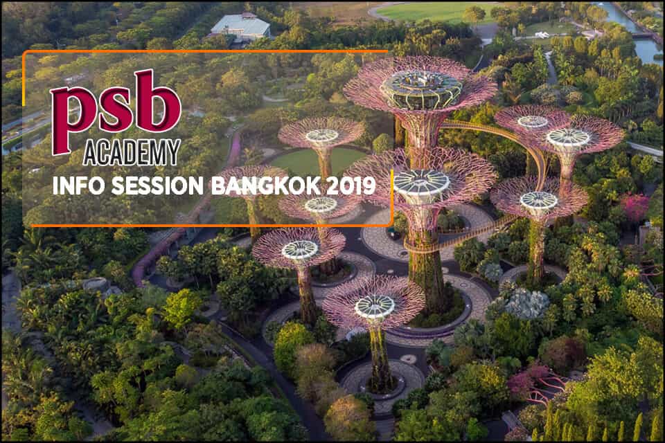 งานแนะแนวเรียนต่อ PSB Academy INFO SESSION BANGKOK 2019