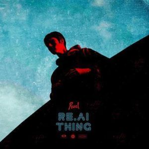 แปลเพลง Real Thing - Ruel เนื้อเพลง