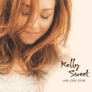 แปลเพลง We Are One - Kelly Sweet เนื้อเพลง