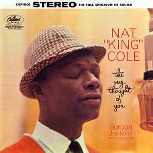 แปลเพลง The Very Thought of You - Nat King Cole เนื้อเพลง