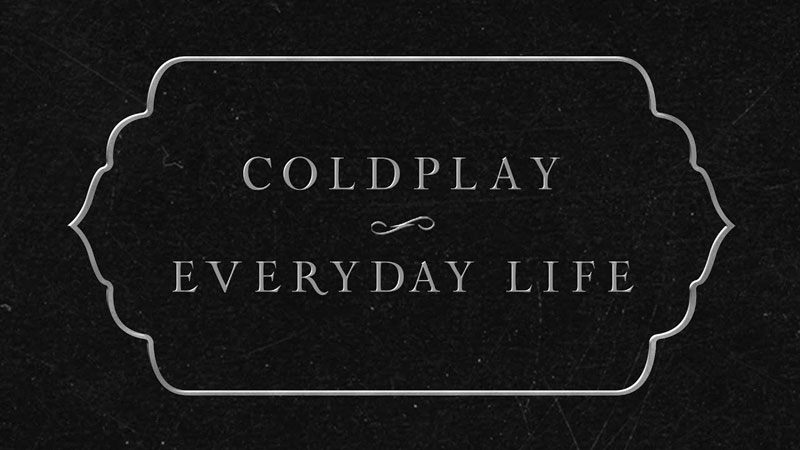 แปลเพลง Everyday Life - Coldplay