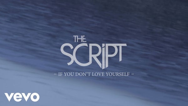แปลเพลง If You Don’t Love Yourself - The Script