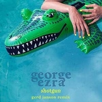 เพลง Shotgun - George Ezra เนื้อเพลง