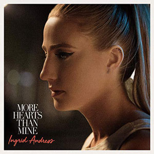 แปลเพลง More Hearts Than Mine - Ingrid Andress เนื้อเพลง