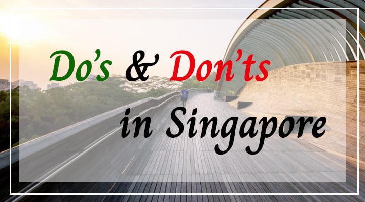 ข้อควรระวัง เมื่ออยู่ในสิงคโปร์ กฏข้อห้ามต่างๆ ที่ควรระวัง