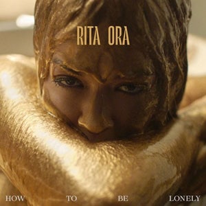 แปลเพลง How to Be Lonely - Rita Ora เนื้อเพลง