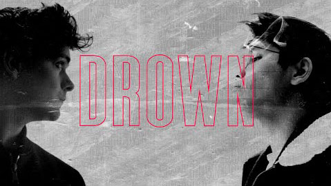 แปลเพลง Drown - Martin Garrix Featuring Clinton Kane