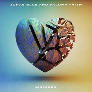 แปลเพลง Mistakes - Jonas Blue & Paloma Faith เนื้อเพลง
