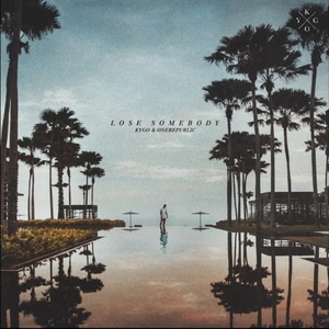แปลเพลง Lose Somebody - Kygo & OneRepublic เนื้อเพลง