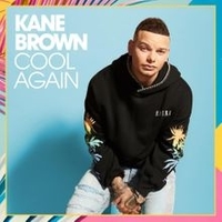 แปลเพลง Cool Again - Kane Brown เนื้อเพลง