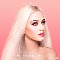 แปลเพลง Cry About It Later - Katy Perry