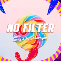 แปลเพลง No filter - Dain เนื้อเพลง