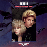 แปลเพลง Take My Breath Away - Berlin เนื้อเพลง