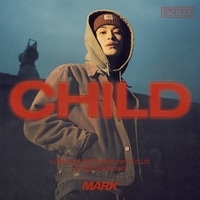 แปลเพลง Child - MARK เนื้อเพลง