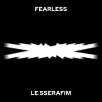 แปลเพลง FEARLESS - LE SSERAFIM เนื้อเพลง